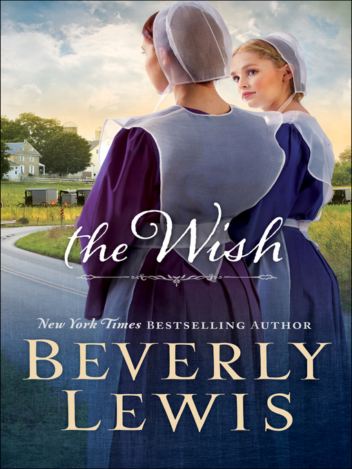 Title details for The Wish by Beverly Lewis - Available